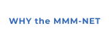 WHY the MMM-NET